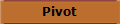 Pivot